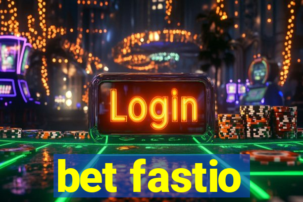 bet fastio